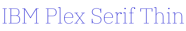 IBM Plex Serif Thin font